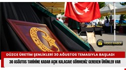  Düzce Üretim Şenlikleri 30 Ağustos temasıyla Millet Bahçesinde başladı